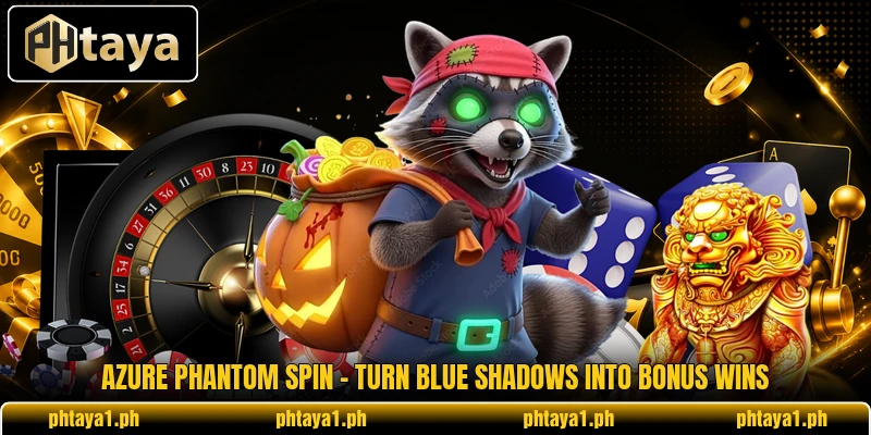 Azure Phantom Spin - Turn Blue Shadows Into Bonus Wins