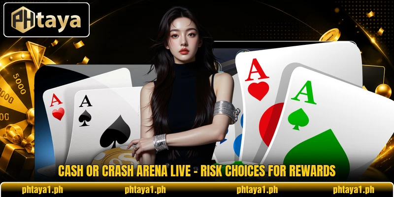 Cash Or Crash Arena Live - Risk Choices For Rewards