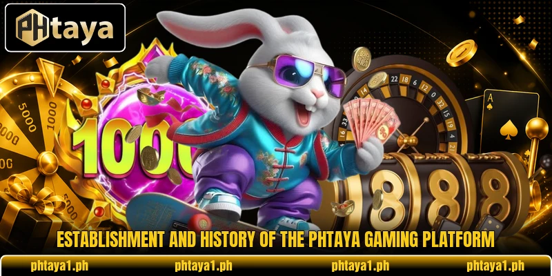 Establishment and history of the PHTaya gaming platform Establishment and history of the PHTaya gaming platform