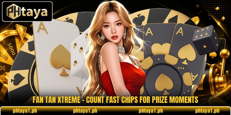 Fan Tan Xtreme - Count Fast Chips For Prize Moments