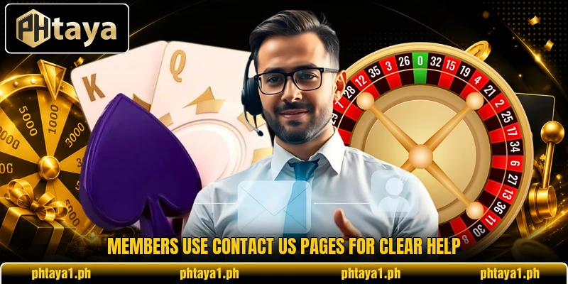 Members use contact us pages for clear help Members use contact us pages for clear help
