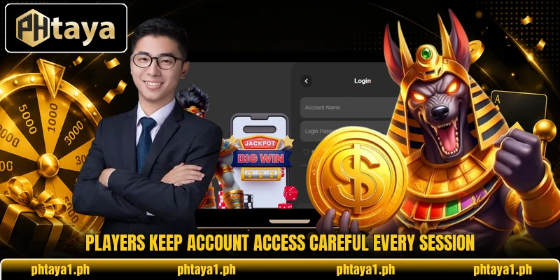Players keep account access careful every session Players keep account access careful every session
