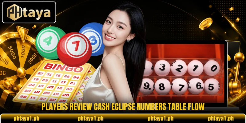 Players review Cash Eclipse Numbers table flow Players review Cash Eclipse Numbers table flow