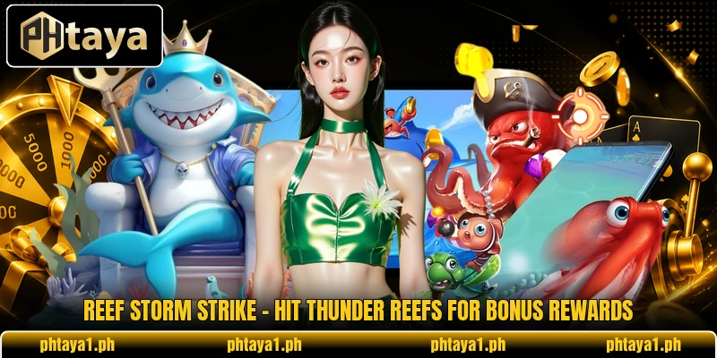 Reef Storm Strike - Hit Thunder Reefs For Bonus Rewards