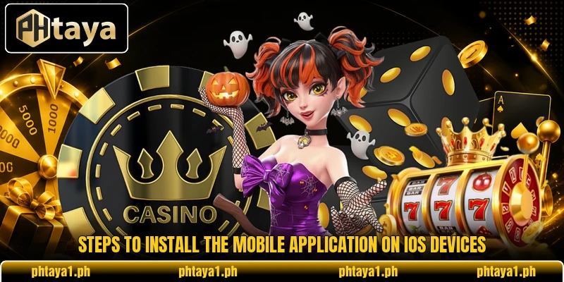 Steps to install the mobile application on iOS devices Steps to install the mobile application on iOS devices
