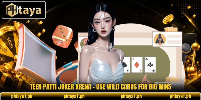 Teen Patti Joker Arena - Use Wild Cards For Big Wins